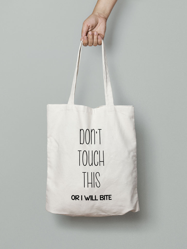 Tote Bag - Don't Touch This
