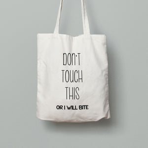 Tote Bag - Don't Touch This