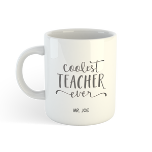 E14: Mug - Coolest Teacher