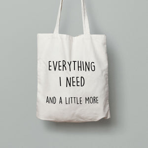 Tote Bag - Everything I need