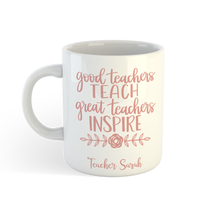 E8: Mug -Great Teachers Inspire